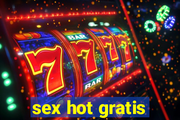 sex hot gratis